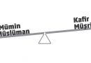 MÜMİNLERLE KÂFİRLER ARASINDA MUVAZENE